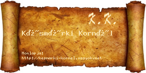 Késmárki Kornél névjegykártya
